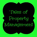 Tales of Property Management